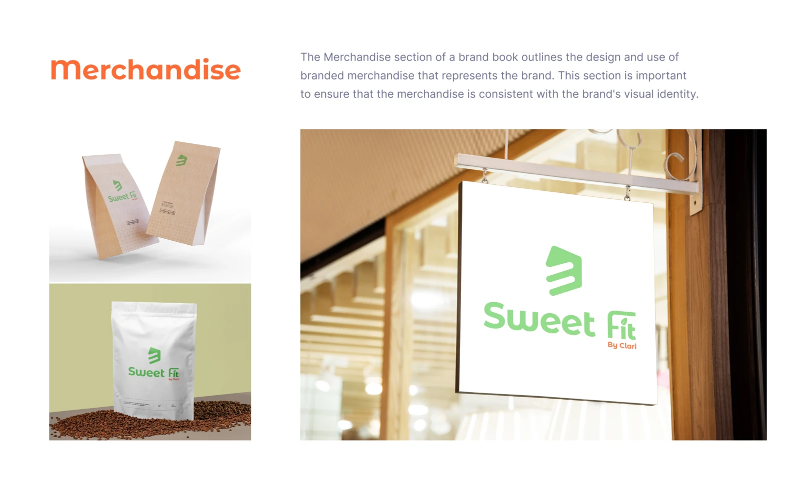 Packaging and sign.